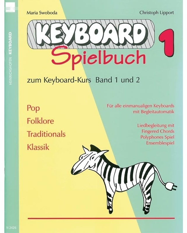 Keyboard-Spielbuch / Keyboard-Spielbuch (Band 1).Bd.1 - Maria Swoboda  Christoph Lipport  Kartoniert (TB)