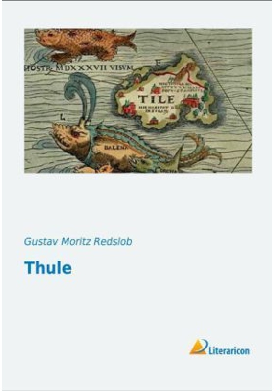 Thule - Gustav Moritz Redslob, Kartoniert (TB)