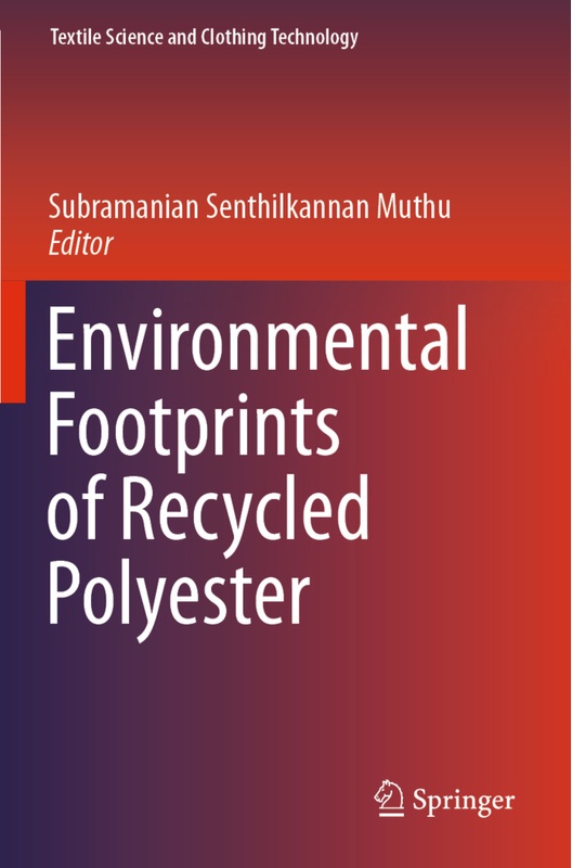 Environmental Footprints Of Recycled Polyester, Kartoniert (TB)
