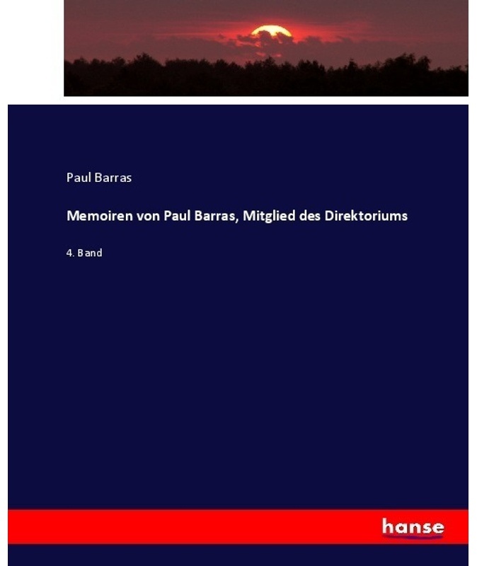 Memoiren Von Paul Barras  Mitglied Des Direktoriums - Paul Barras  Kartoniert (TB)