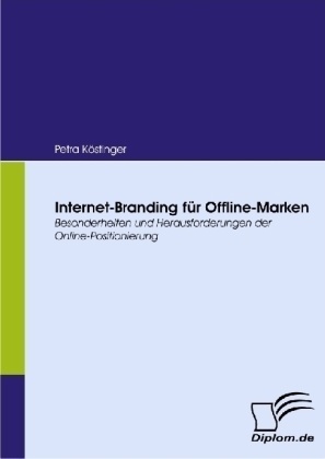 Internet-Branding Für Offline-Marken - Petra Köstinger  Kartoniert (TB)