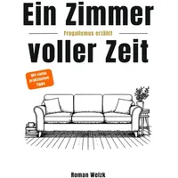 Epubli Ein Zimmer voller Zeit – Frugalismus erzählt: Inspiration
