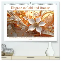 Calvendo Eleganz in Gold und Orange (hochwertiger Premium Wandkalender