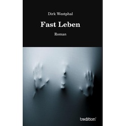 Westphal, D: Fast Leben