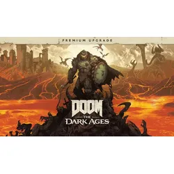 DOOM: The Dark Ages - Premium Upgrade