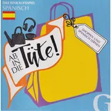 Hueber Ab in die Tüte! Shoppen und Spanisch lernen