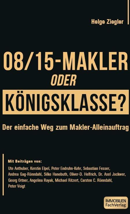 08/15-Makler Oder Königsklasse? - Helge Ziegler  Taschenbuch