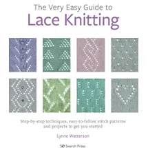 Search Press Ltd The Very Easy Guide to Lace Knitting