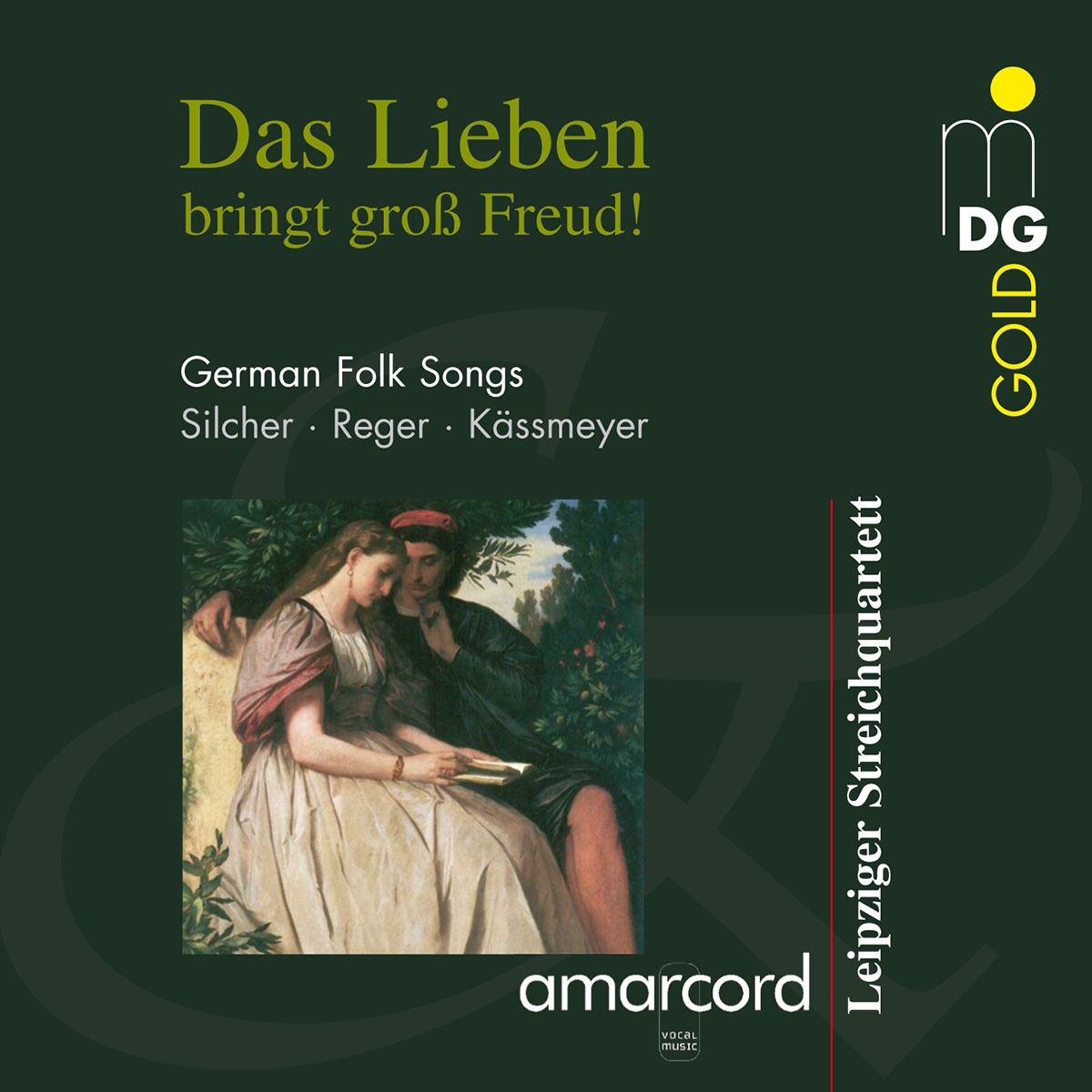 Das Lieben Bringt Gross' Freud! - amarcord & Leipziger Streichquartett. (CD)