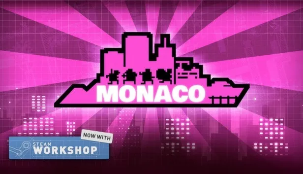 Monaco: What's Yours Is Mine