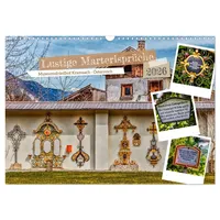 Calvendo Lustige Marterlsprüche (Wandkalender 2026 DIN A3 quer), CALVENDO
