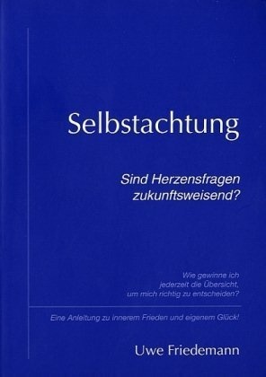 Selbstachtung - Uwe Friedemann  Taschenbuch