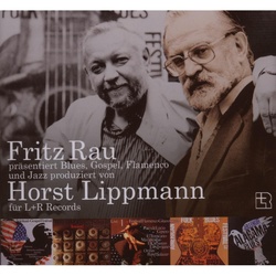 Fritz Rau präsentiert Blues  Gospel  Flamenco + Jazz - Fritz Präsentiert Various Rau. (CD)