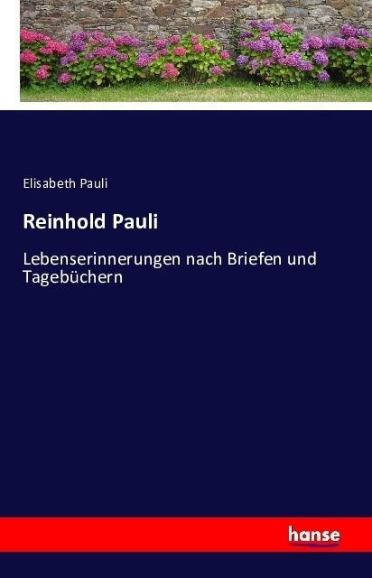 Reinhold Pauli - Elisabeth Pauli  Kartoniert (TB)