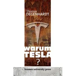 Warum Tesla?