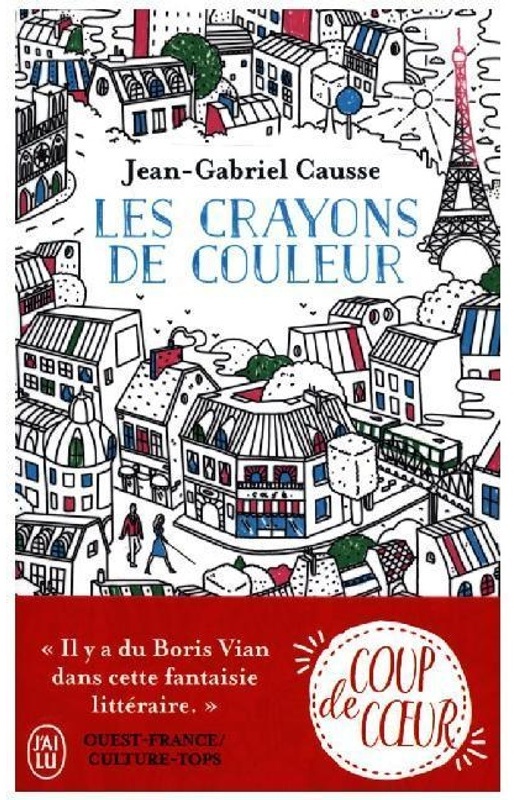Les Crayons De Couleur - Jean-Gabriel Causse  Kartoniert (TB)