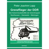 Engelsdorfer Verlag Grenzflieger der DDR: von Peter Joachim Lapp – Salzwedel – Taschenbuch