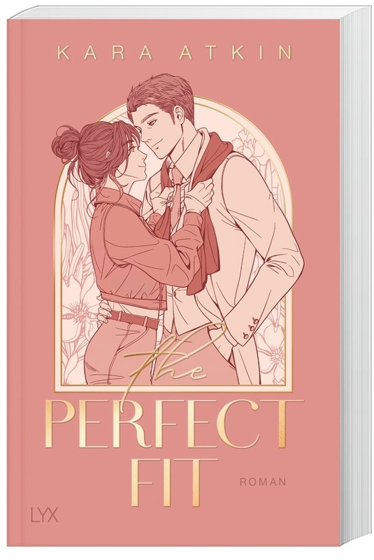 The Perfect Fit / Perfect Fit Bd.1 - Kara Atkin, Kartoniert (TB)