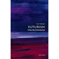 Oxford University Press Futurism von Ara H. Merjian /