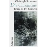 S. Fischer Die Unsichtbare