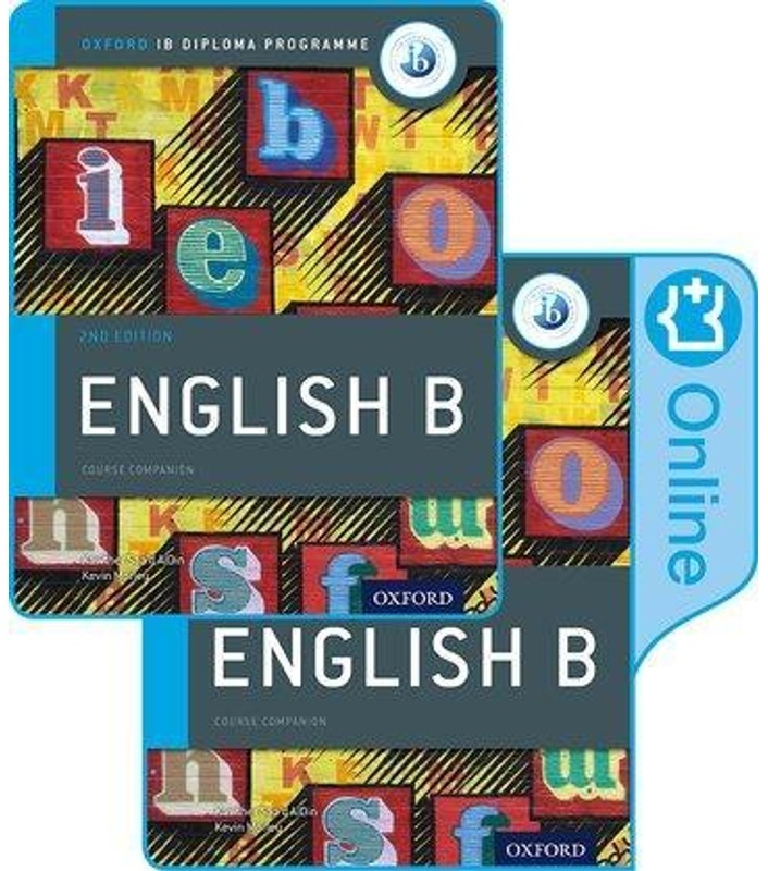 Ib English B Course Book Pack: Oxford Ib Diploma Programme (Print Course Book & Enhanced Online Course Book) - Kevin Morley  Kawther Saa'D Aldin  Kart