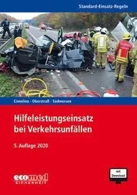 Standard-Einsatz-Regeln: Hilfeleistungseinsatz Bei Verkehrsunfällen  M. 1 Buch  M. 1 Online-Zugang - Ulrich Cimolino  Jörg Heck  Jan Südmersen  Karton