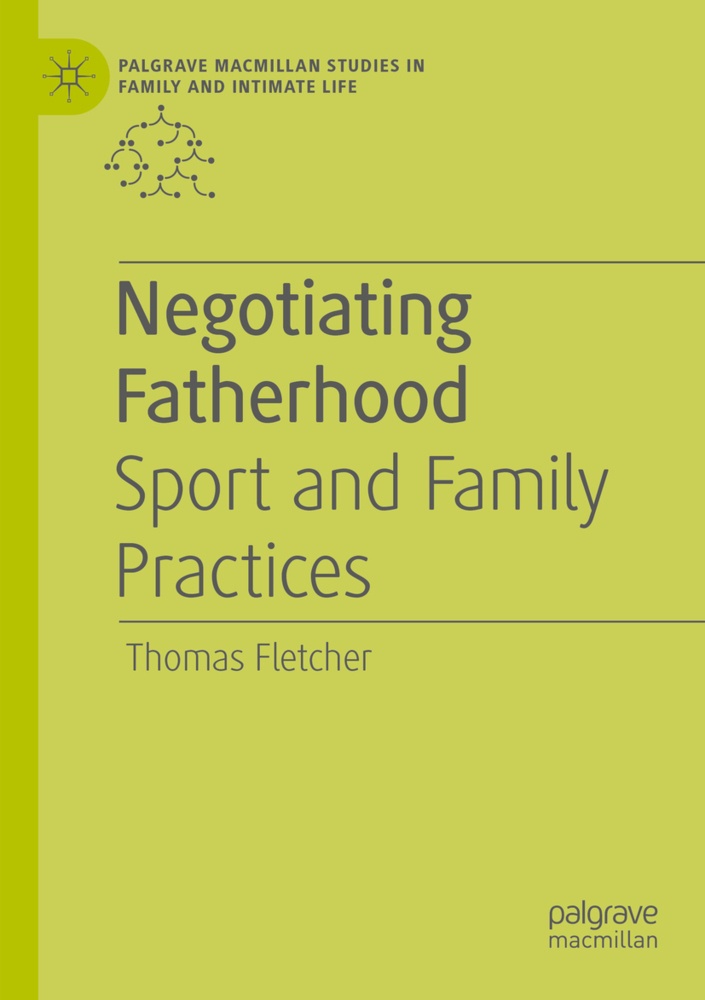 Negotiating Fatherhood - Thomas Fletcher  Kartoniert (TB)