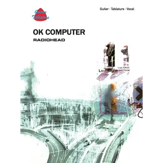 Ok Computer: Radiohead : Guitar, Tablature, Vocal