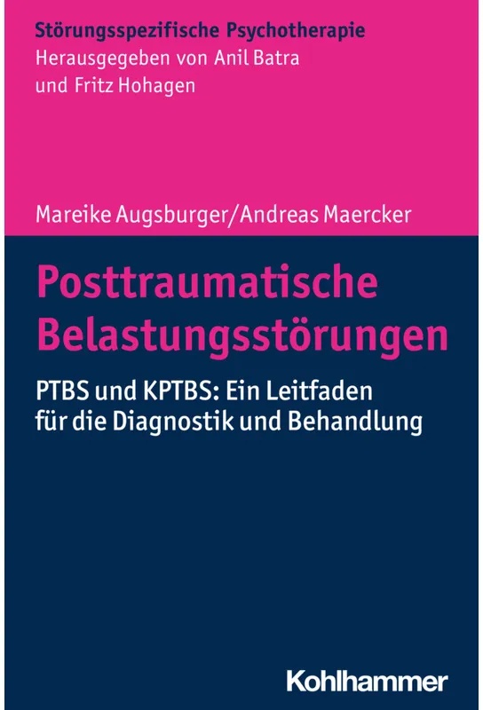 Posttraumatische Belastungsstörungen - Mareike Augsburger  Andreas Maercker  Kartoniert (TB)