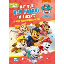 PAW Patrol Geschichtenbuch: Mit der PAW Patrol im Einsatz