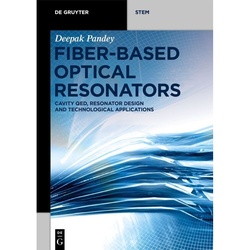 Fiber-Based Optical Resonators - Deepak Pandey, Kartoniert (TB)