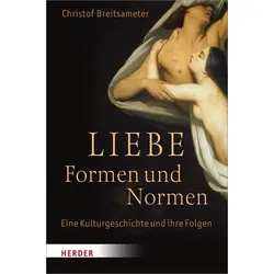 Liebe - Formen und Normen