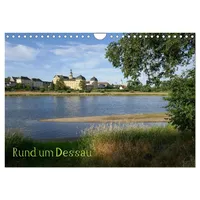 Calvendo rund um Dessau (Wandkalender 2026 DIN A4 quer),