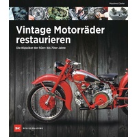 Delius Klasing Verlag Vintage Motorräder restaurieren: Massimo Clarke