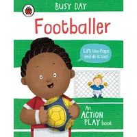 Penguin Books UK Busy Day: Footballer: An action play