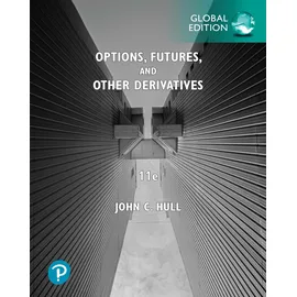 Pearson Education Limited Options, Futures, and Other Derivatives, Global Edition