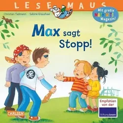 CARLSEN 9783551081094 LESEMAUS 109: Max sagt Stopp!