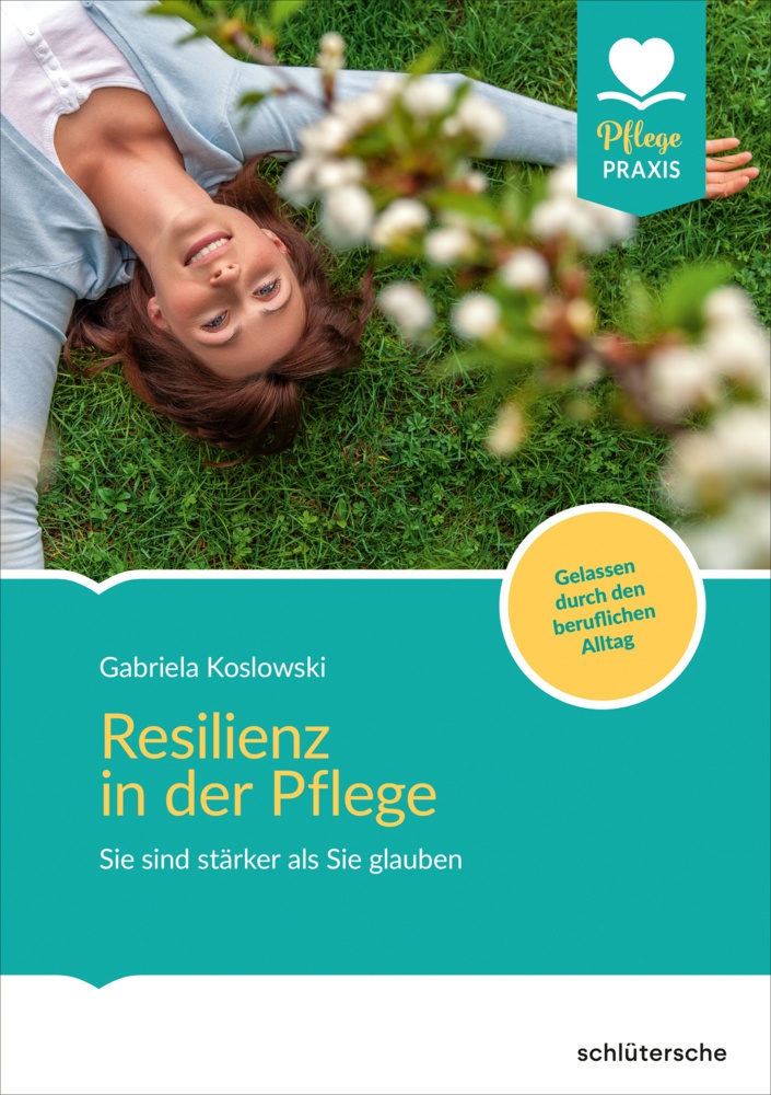Resilienz In Der Pflege - Gabriela Koslowski  Kartoniert (TB)