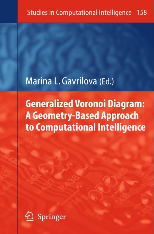 Generalized Voronoi Diagram: A Geometry-Based Approach To Computational Intelligence  Kartoniert (TB)