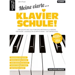 Artist Ahead Meine vierte Klavierschule! - Jens Rupp - Lehrbuch