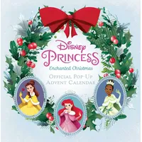 Enchanted Christmas: Official Pop-up Advent Calendar (Disney Princess)