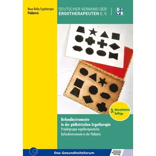 Befundinstrumente in der pädiatrischen Ergotherapie von Projektgruppe ergotherapeutische Befundinstrumente in d. Pädiatrie / Schulz-Kirchner Verlag Gm