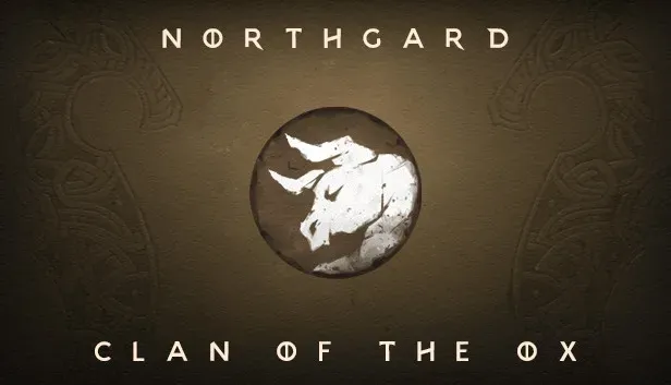 Northgard - Himminbrjotir, Clan of the Ox