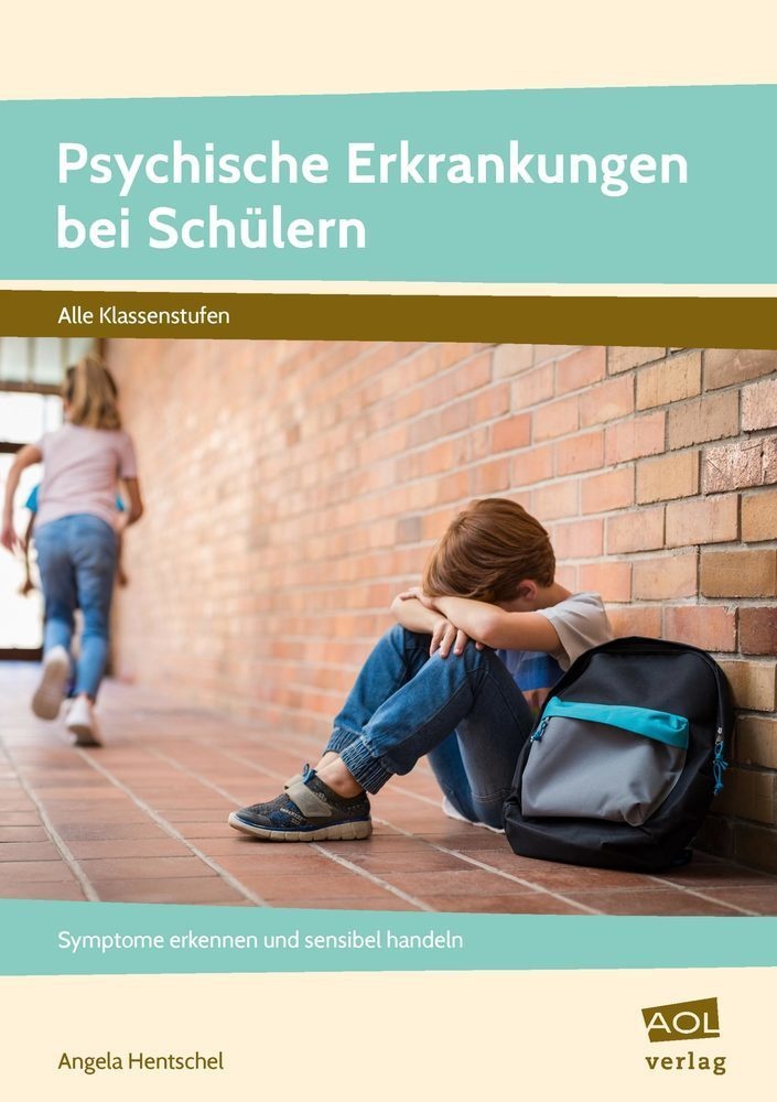 Psychische Erkrankungen Bei Schülern - Angela Hentschel  Geheftet