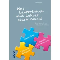 Hep verlag Was Lehrerinnen und Lehrer stark macht Ein