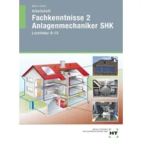 Verlag Handwerk und Technik Arbeitsheft: Fachkenntnisse 2 Anlagenmechaniker SHK: