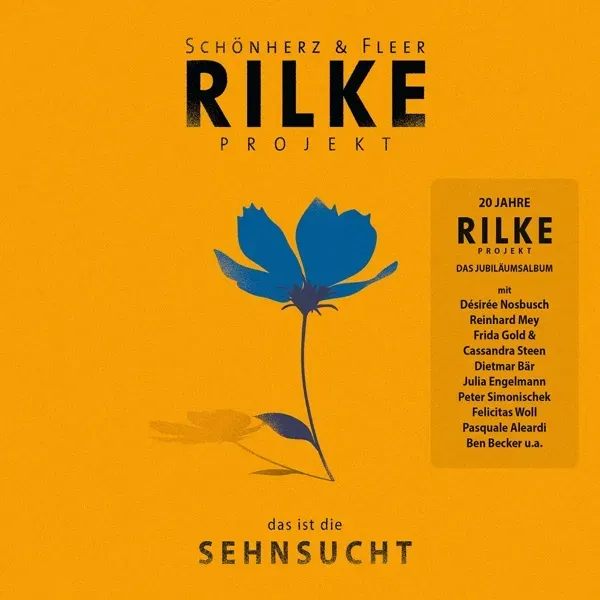 Rilke Projekt:das ist die SEHNSUCHT