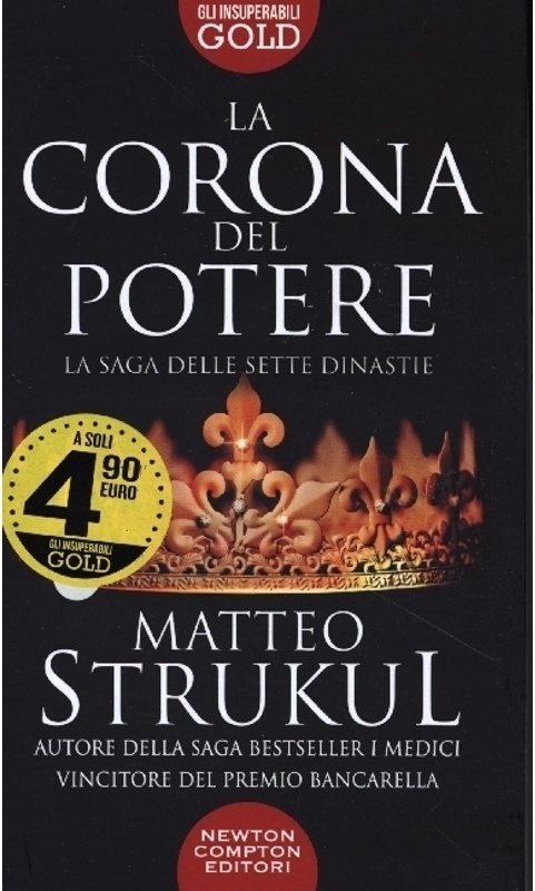 Gli Insuperabili Gold / Vol.295 / La Corona Del Potere - Matteo Strukul  Kartoniert (TB)