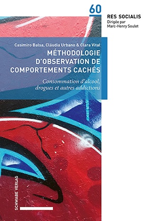 Res Socialis / Vol. 60 60 / Méthodologie D'observation De Comportements Cachés - Casimiro Balsa  Cláudia Urbano  Clara Vital  Kartoniert (TB)