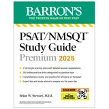 Kaplan Publishing PSAT/NMSQT Premium Study Guide: 2025: 2 Practice Tests + Comprehensive Review + 200 Online Drills: von Brian W. Stewart / Kaplan Publishing / Taschenbu